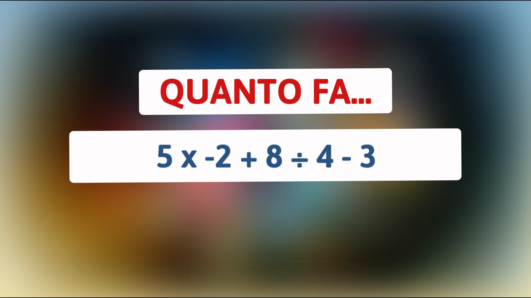 "Solo i veri geni riescono a risolvere questo enigma matematico in meno di un minuto! Sei all'altezza della sfida?""